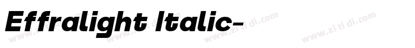 Effralight Italic字体转换 Effralight Italic字体转换
